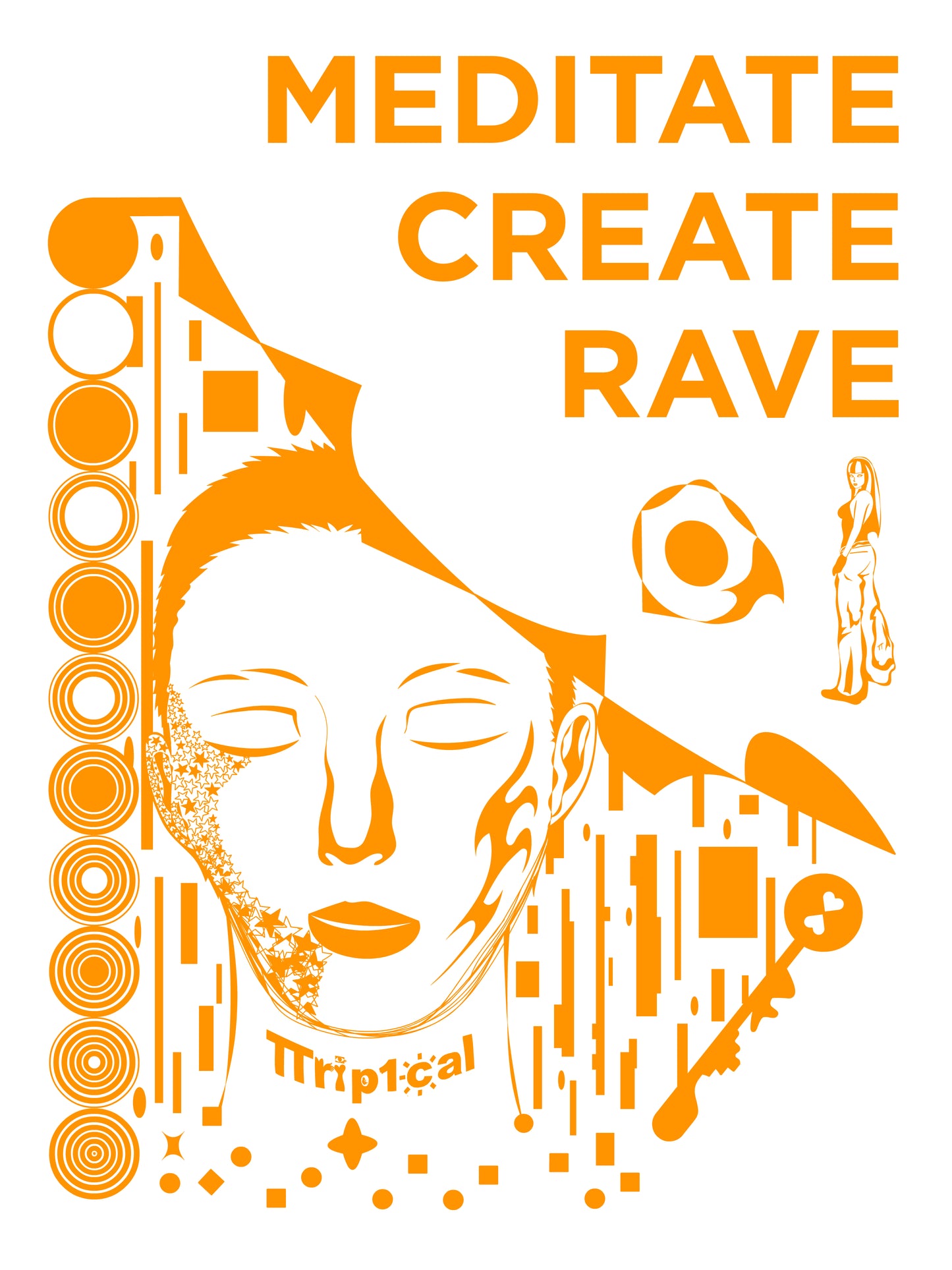 Meditate Create Rave